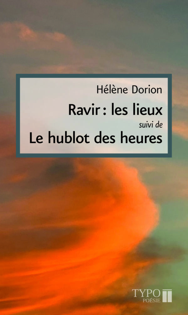 Ravir: les lieux, suivi de Le hublot des heures main image 1